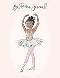  Ballerina Journal: Notebook Sketchbook For Girls - Best Cute Gift For Little Dancers - Pretty African American Ballet Girl in Gold Tutu Dress Cover 8.5\"x11