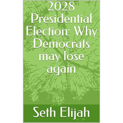 2028 Presidential Election: Why Democrats may lose again Audiolibro Por Seth Elijah arte de portada