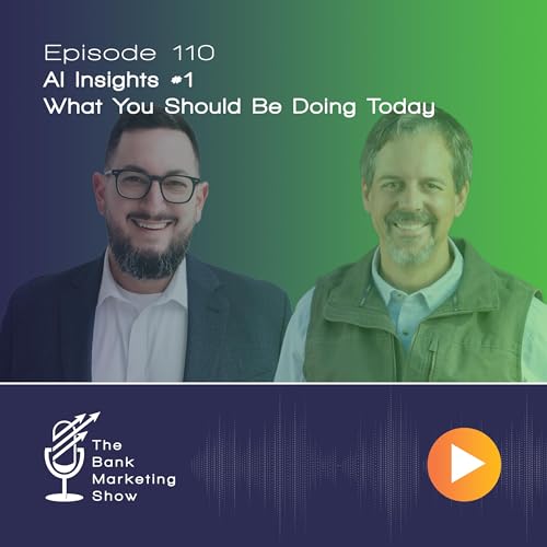 Ep 110 - AI Insights #1 - What You Should Be Doing Today