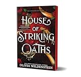 House of Striking Oaths (Deluxe Edition) (The Kingdom of Crows, 3)