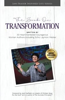 Paperback The Book on Transformation with Echo Laymon Pelster Book