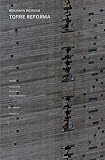 Benjam&Atilde;&shy;n Romano: Reforma Tower