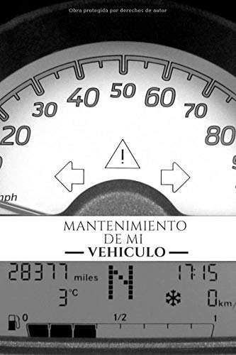 Mantenimiento de mi vehículo: Libro mantenimiento coche | Registro de mantenimiento vehiculo | Segu Mantenimiento de mi vehículo: Libro mantenimiento coche | Registro de mantenimiento vehiculo | Segu