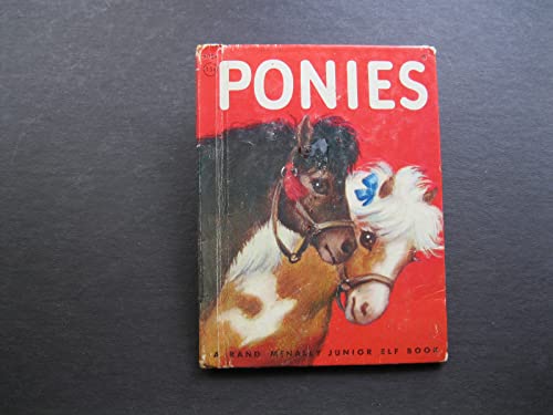 PONIES [RAND McNALLY JUNIOR ELF BOOKS] B094X64MKR Book Cover
