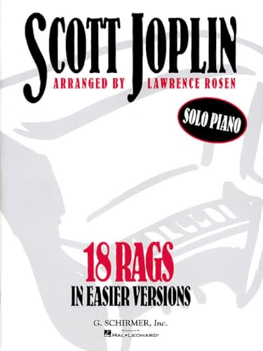 Scott Joplin: 18 Rags in Easier Versions: 18 Rags in Easier Versions : Solo Piano
