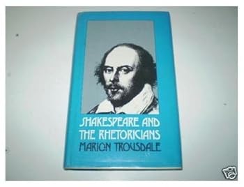 Hardcover Shakespeare and the Rhetoricians Book