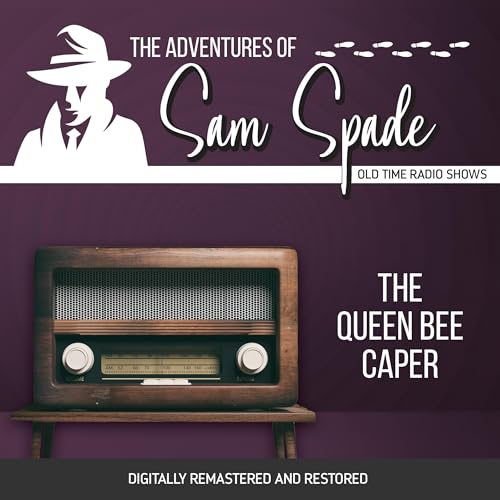The Adventures of Sam Spade: The Queen Bee Caper B0DFZQSHMT Book Cover