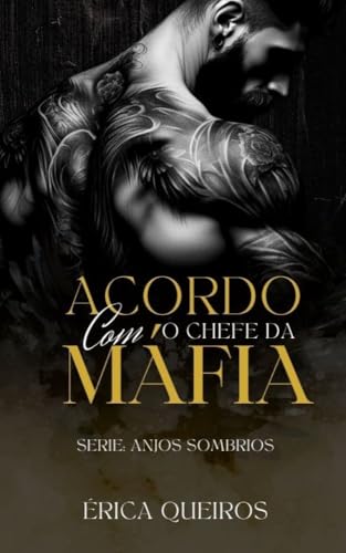 Acordo com o chefe da máfia.: Serie: Anjos sombrios