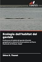 Ecologia dell'habitat del gaviale 6208656729 Book Cover