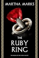 The Ruby Ring: The Sequel to The Viper Amulet (The Ruby-Viper Trilogy) 0979519314 Book Cover