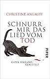 Cover zum Buch Schnurr mir das Lied vom Tod: Kater S...