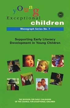 Office Product Young Exceptional Children Monograph Series No. 7 : Supporting Early Literacy Development in Young Children Book