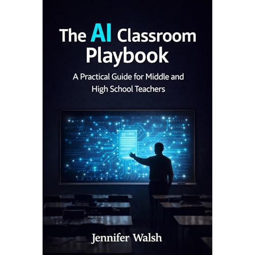 The AI Classroom Playbook Audiobook By Jennifer Walsh cover art
