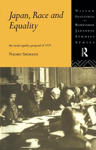 Japan, Race and Equality (Nissan Institute/Routledge Japanese Studies)