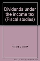 Dividends under the income tax (Fiscal studies) B0006AXTC0 Book Cover