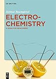 elektrochemie lk schall download  Electrochemistry: A Guide for Newcomers (English Edition)