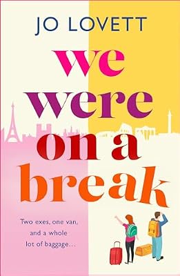 We Were on a Break: A sparkling getaway romance from Jo Lovett (English Edition) | Ya disponible en tu tienda friki favorita! En mundofriki.es!