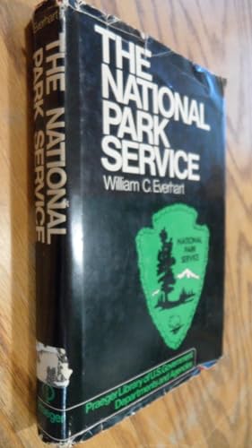 The National Park Service (Praeger library of U... B0006CUO1W Book Cover