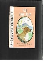 Eli the Elk 1567633706 Book Cover