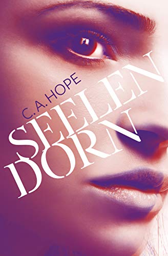 Seelendorn von [C. A. Hope]