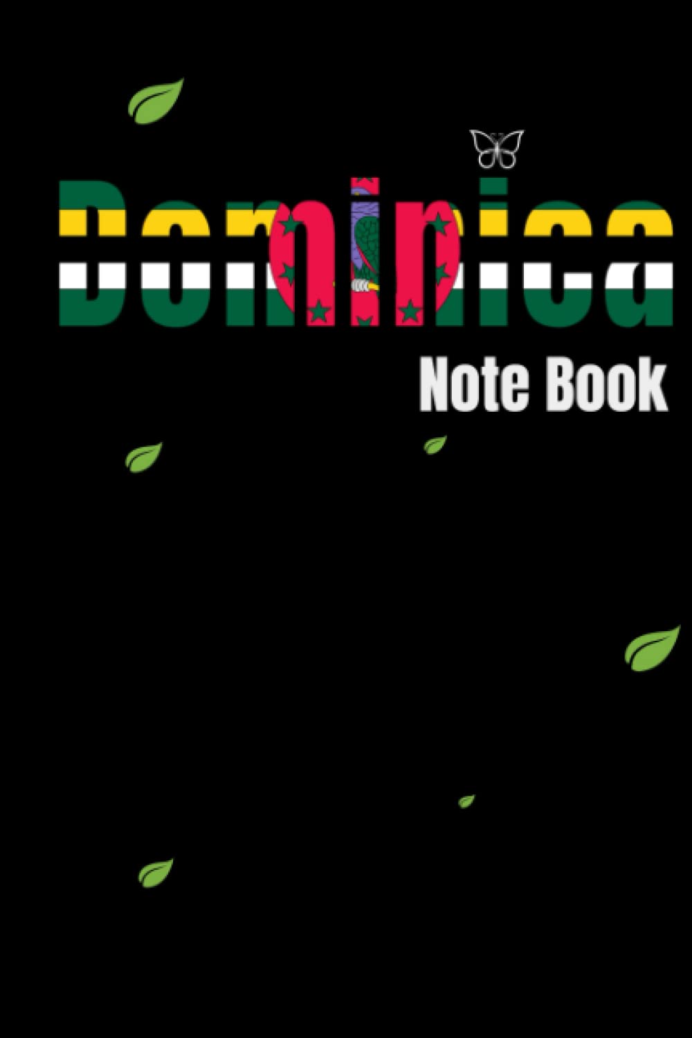 Dominica Flag note book: Dominica pride with flag note taking book: Country flag : Caribbean islands , journal taking