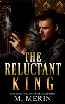 The Reluctant King: Molotov Brothers, Book 1 - Book #1 of the Molotov Brothers