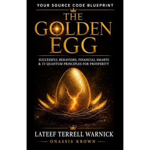 The Golden Egg Audiolibro Por Lateef Terrell Warnick, Onassis Krown arte de portada