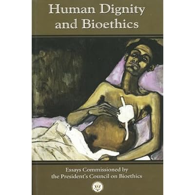 Human Dignity and Bioethics