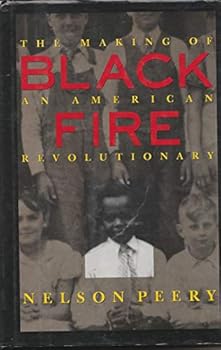 Hardcover Black Fire: The Making of an American Revolutionary Book