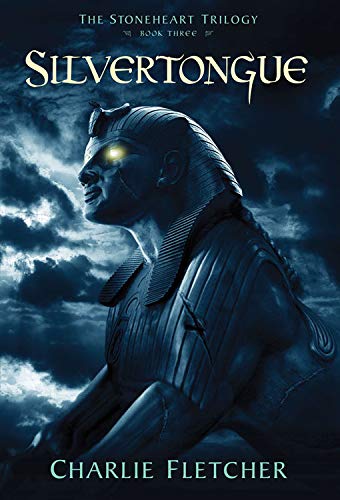 Buy The Stoneheart Trilogy, Book Three: Silvertongue (The Stoneheart Trilogy, 3) — BookShops.in