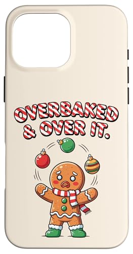 OverbakedAnd Over It ʔWW[ubhNX}X[A X}zP[X iPhone 16 Pro Max p
