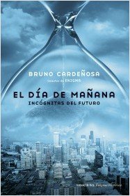 EL día de mañana (Enigmas Históricos)