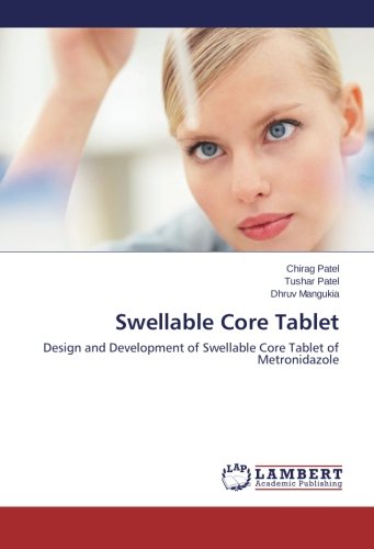 Swellable Core Tablet