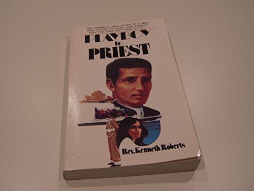 Playboy to Priest 0879737824 Book Cover