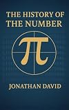 The History of the Number Pi