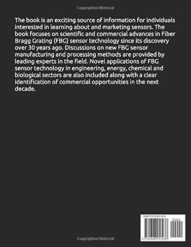Fiber Bragg Grating Sensors: Recent Advancements, Industrial Applications and Market Exploitation