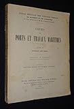  Cours de ports et travaux maritimes. Livre 2 : Ouvrages des ports [Board book] [Jan 01, 1932] Béné