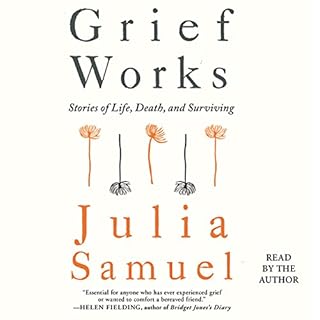 Grief Works Audiolibro Por Julia Samuel arte de portada