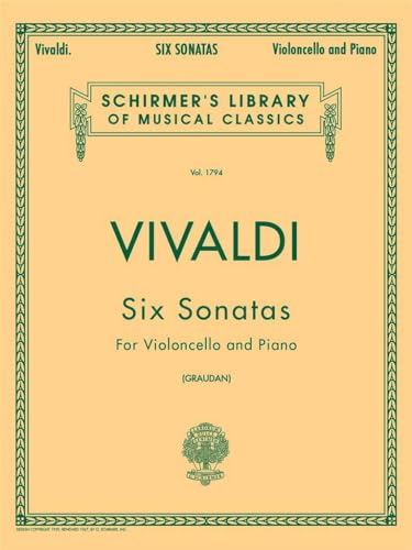 Vivaldi: Six Sonatas for Violoncello and Piano - Schirmer Library of Classics Volume 1794 | Intermediate Cello Repertoire with Piano Accompaniment | Baroque Sheet Music Sonatas for Students