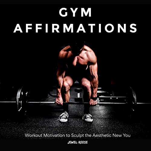 Gym Affirmations by Jewel Reese episode artwork