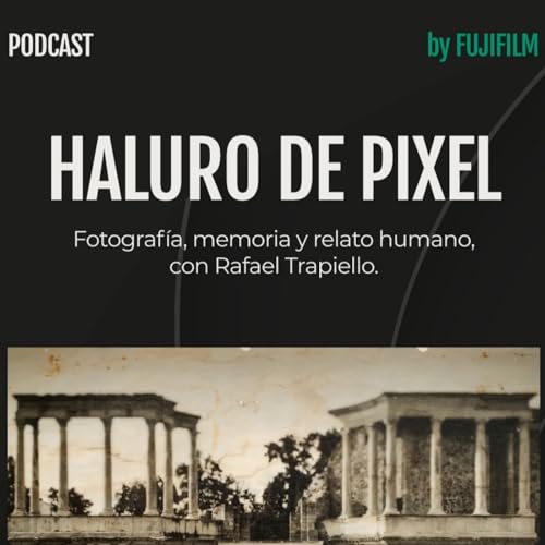 Fotograf&iacute;a, memoria y relato humano con Rafael Trapiello Podcast Por  arte de portada