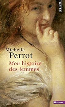 Paperback Mon Histoire Des Femmes [French] Book