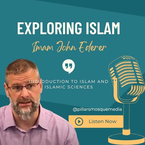 Exploring Islam | Imam John Ederer cover art