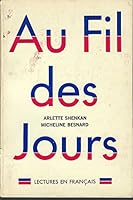 Au Fil Des Jours: Lectures En Francais B000VIJTIA Book Cover