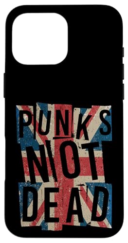 Punks Not Dead - Vintage - UK London Flag - Punk Is Not Dead X}zP[X iPhone 16 Pro Max p