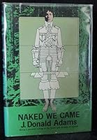 Naked we came;: A more or less lighthearted look at the past, present, and future of clothes, B0006BQSAY Book Cover