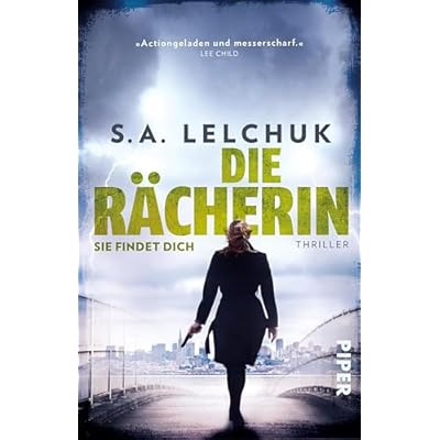 Die R&auml;cherin &ndash; Sie findet dich: Thriller