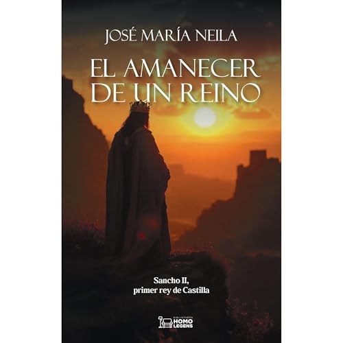 El amanecer de un reino. Audiolibro Por Jos&eacute; Mar&iacute;a Neila Neila arte de portada