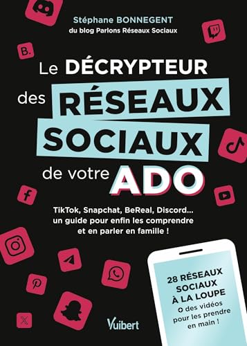 Le décrypteur des réseaux sociaux de votre ado...