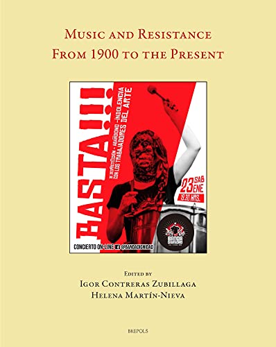 Music and Resistance: From 1900 to the Present (Music, Criticism & Politics)